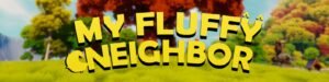My Fluffy Neighbor [v1.5.1] (Pc y Android)