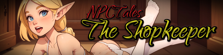 NPC Tales: The Shopkeeper [v0.43] (PC – ANDROID)