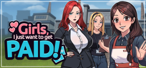 Girls, I Just Want to Get Paid! [v1.01] (PC)