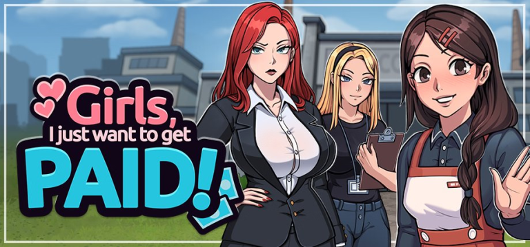 Girls, I Just Want to Get Paid! [v1.01] (PC)