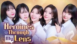 Heroines through my lens