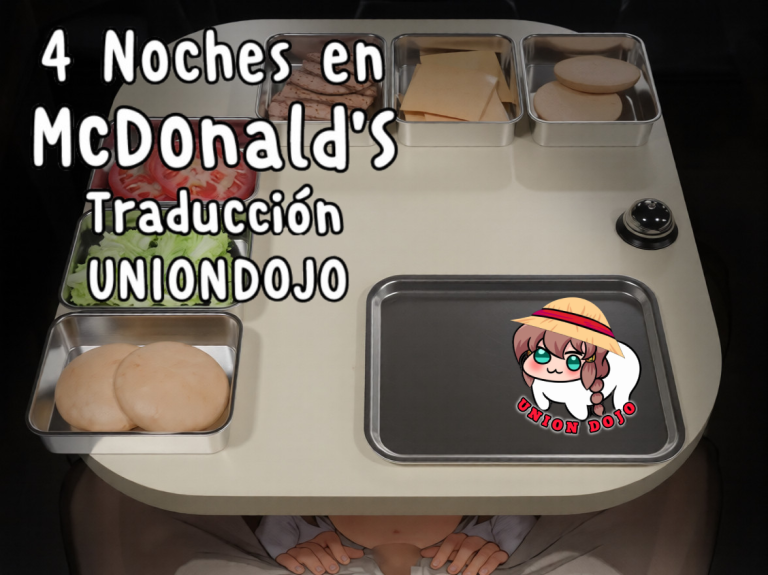 4 Noches en McDonald’s Traducción UNIONDOJO [Ver.Final] (PC y Android)