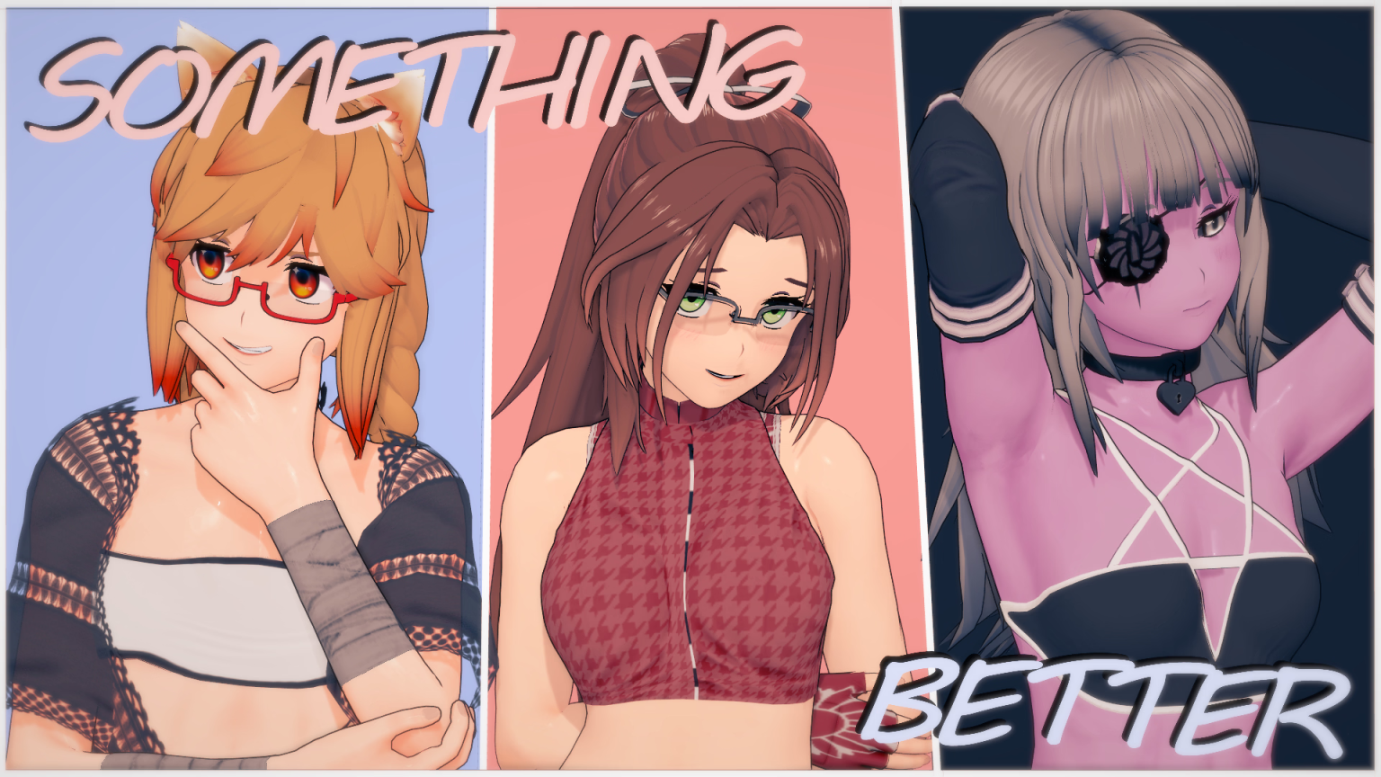 Something Better